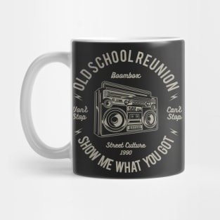 Old School Reunion Boombox Street Culture Show Me What You Got Mug